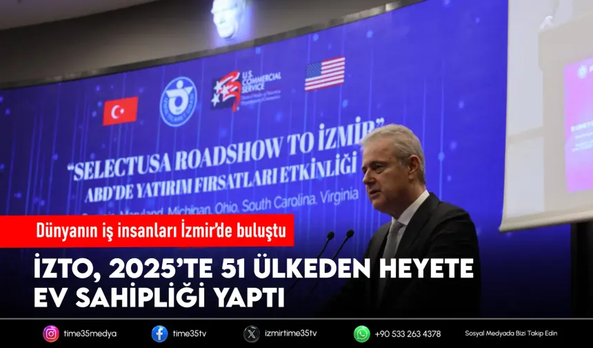 İzmir, küresel ticaretin buluşma noktası oldu