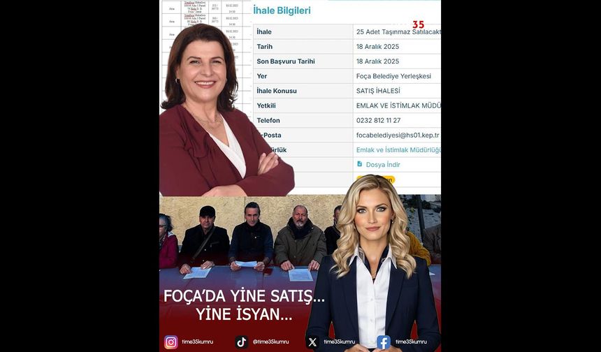 Foça’da Yine Satış… Yine İsyan…