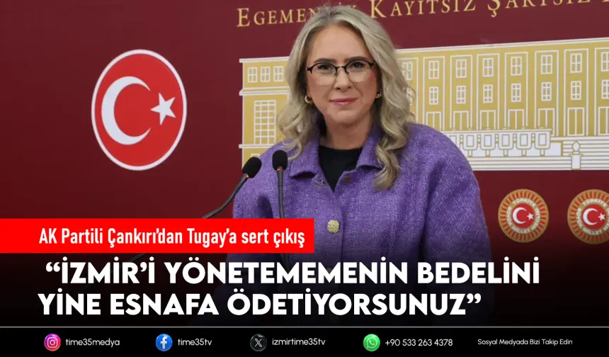 AK Partili Çankırı'dan otopark çıkışı: İzmir’de bedeli yine esnaf ödüyor