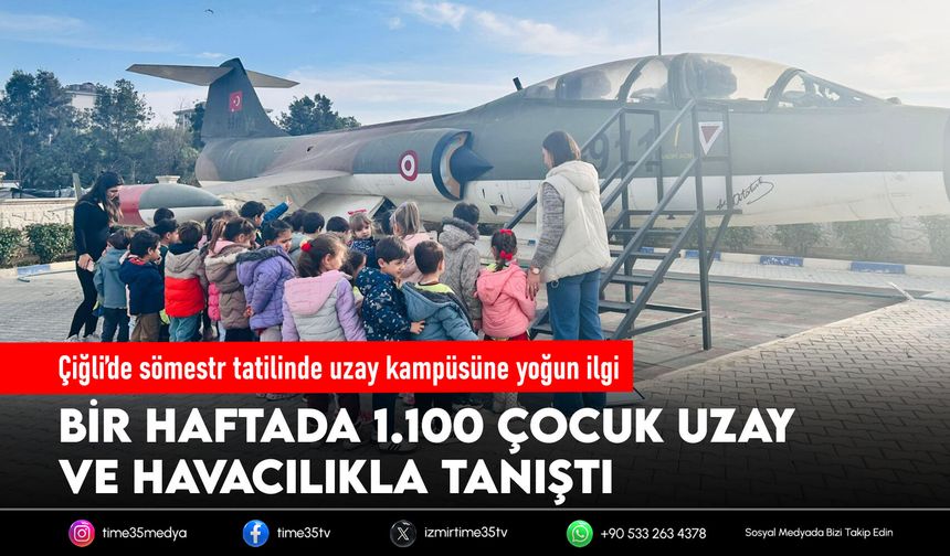 Çiğli’de sömestr tatilinde uzay kampüsüne yoğun ilgi