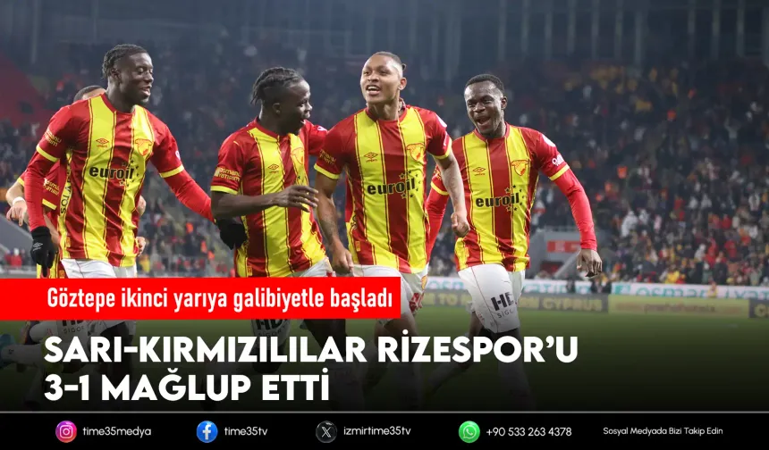 Göztepe’den ikinci yarıya müthiş başlangıç