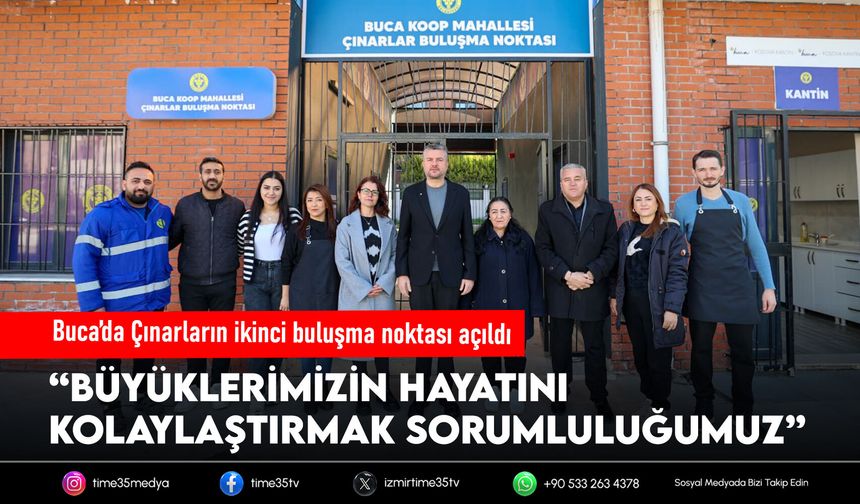 Buca’da Çınarların ikinci buluşma noktası açıldı