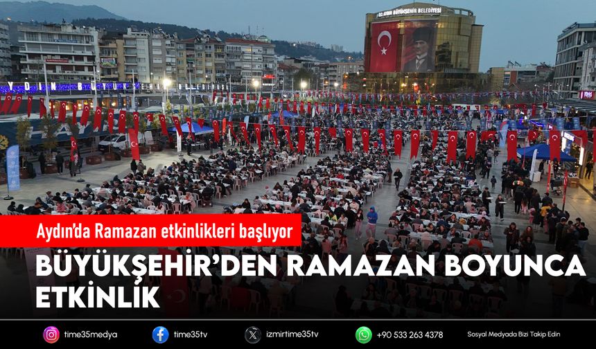 Aydın’da Ramazan etkinlikleri başlıyor