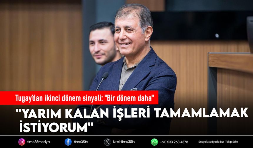 Tugay’dan ikinci dönem sinyali: "Bir dönem daha"