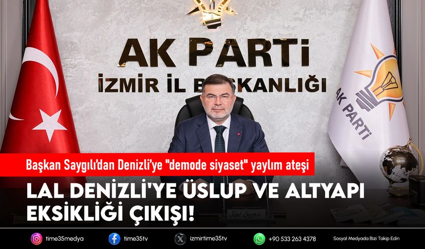 Başkan Saygılı’dan Denizli’ye "demode siyaset" yaylım ateşi