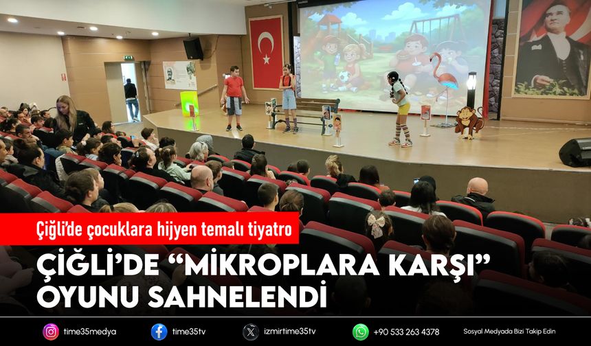 Çiğli’de çocuklara hijyen temalı tiyatro