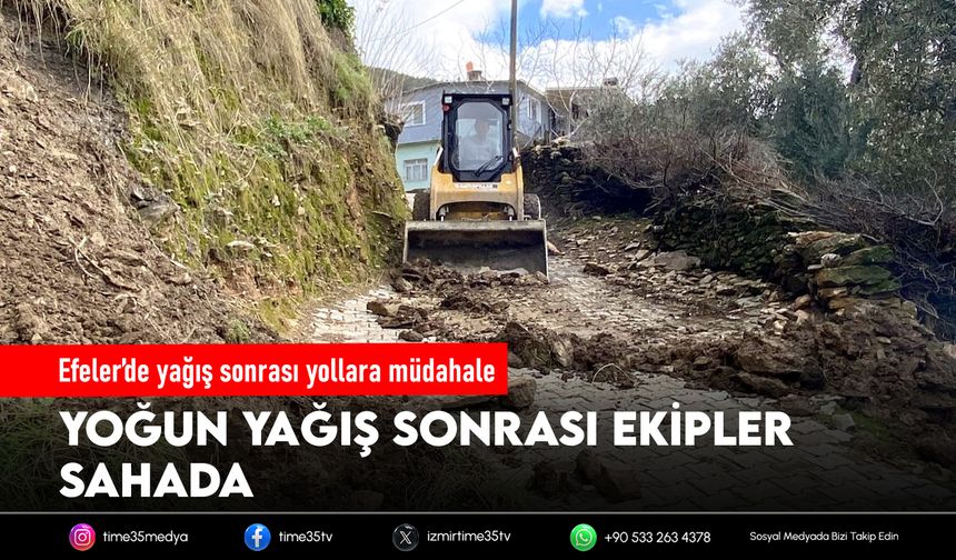 Efeler’de yağış sonrası yollara müdahale