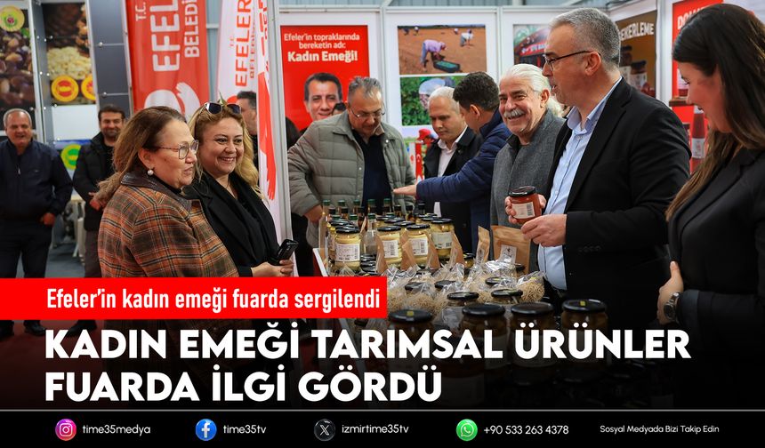 Efeler’in kadın emeği fuarda sergilendi