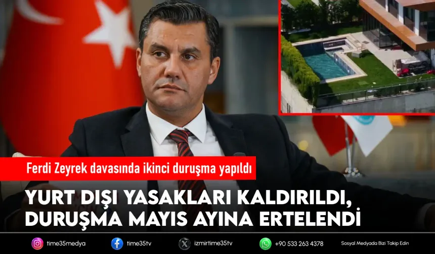 Ferdi Zeyrek davasında ikinci duruşma görüldü