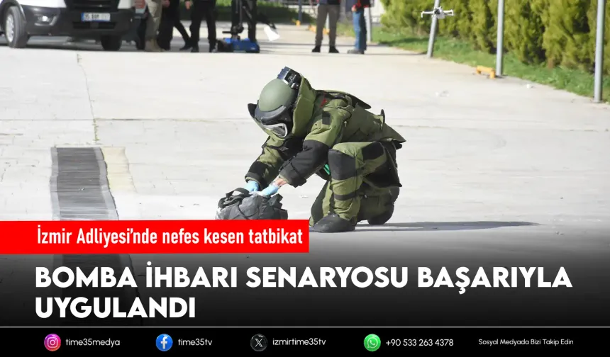 İzmir Bölge Adliye Mahkemesi'nde bomba tatbikatı