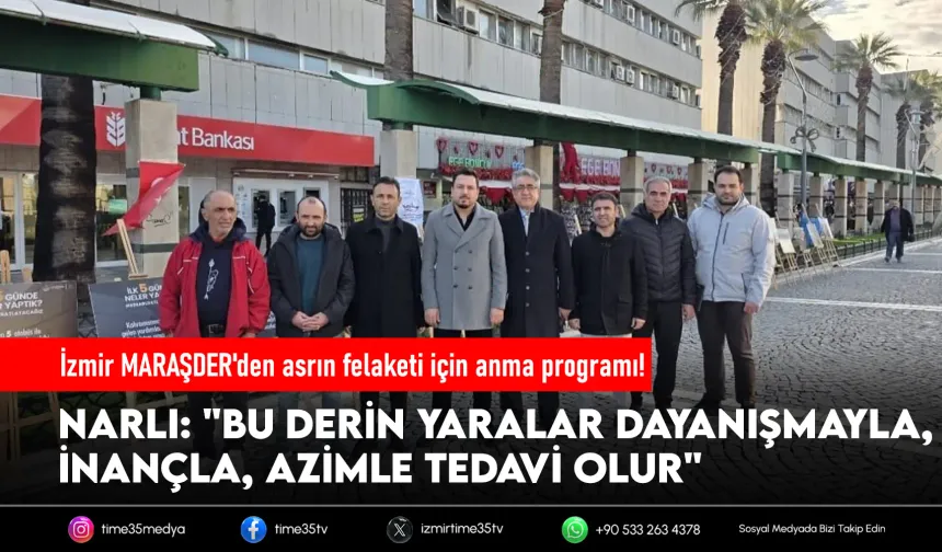 İzmir MARAŞDER'den asrın felaketi için anma programı!