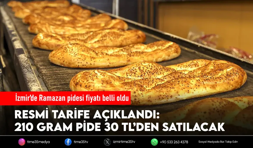 İzmir’de Ramazan pidesi fiyatı belli oldu