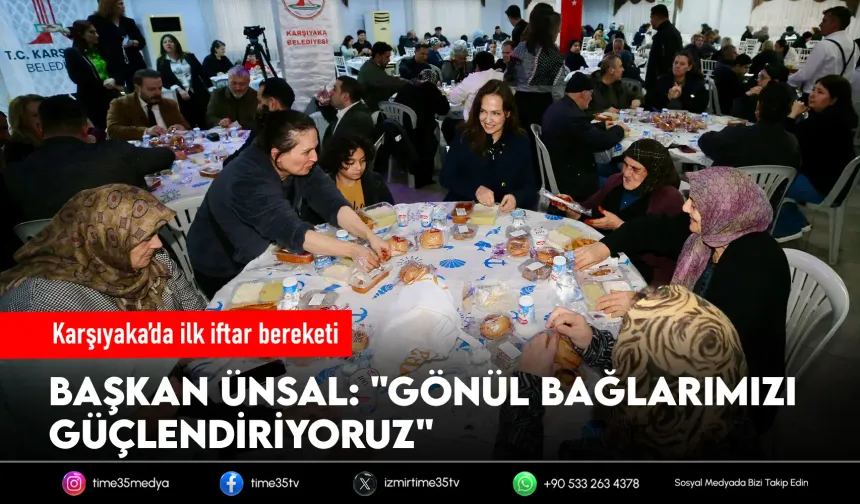 Karşıyaka’da Ramazan’ın ilk iftarı birlik ruhuyla kuruldu