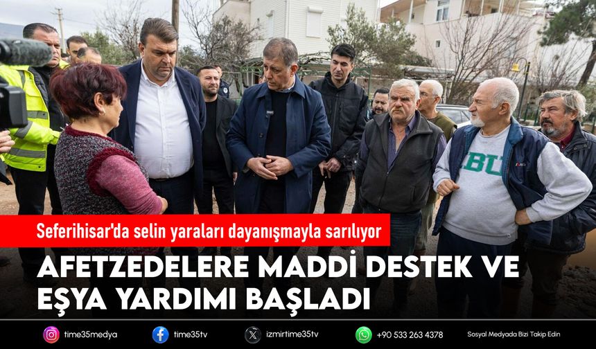 Seferihisar'da selin yaraları dayanışmayla sarılıyor