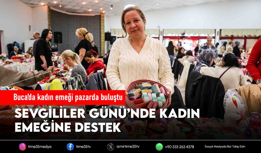 Buca’da kadın emeği pazarda buluştu