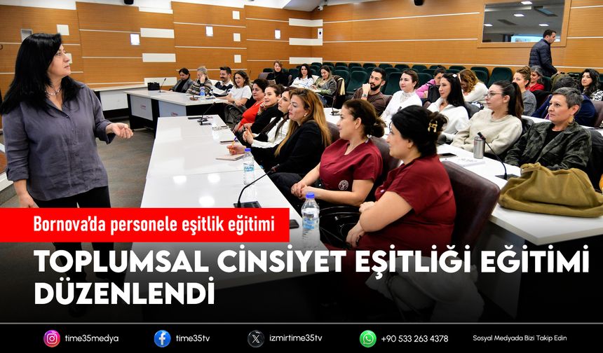 Bornova’da personele eşitlik eğitimi