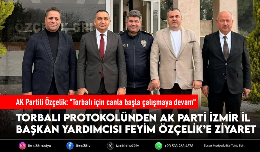 AK Partili Özçelik: "Torbalı için canla başla çalışmaya devam"