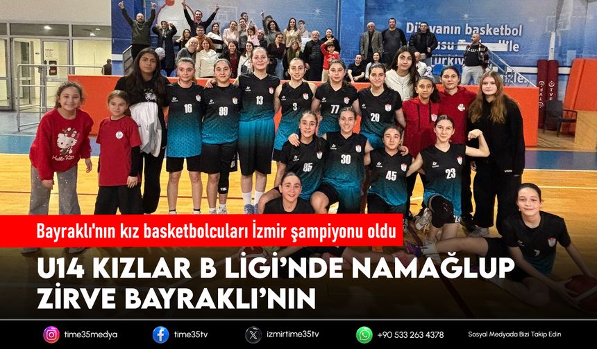 Bayraklı'nın kız basketbolcuları İzmir şampiyonu oldu