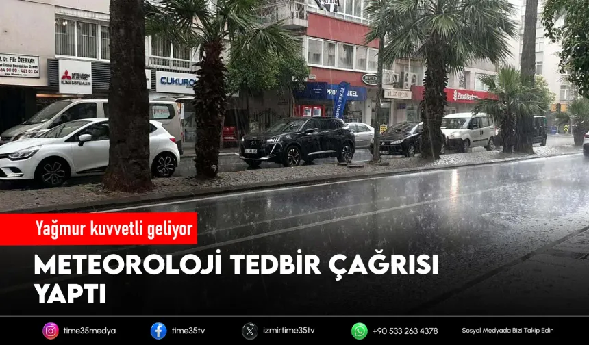 İzmir’de sağanak alarmı: Sel ve su baskını riski