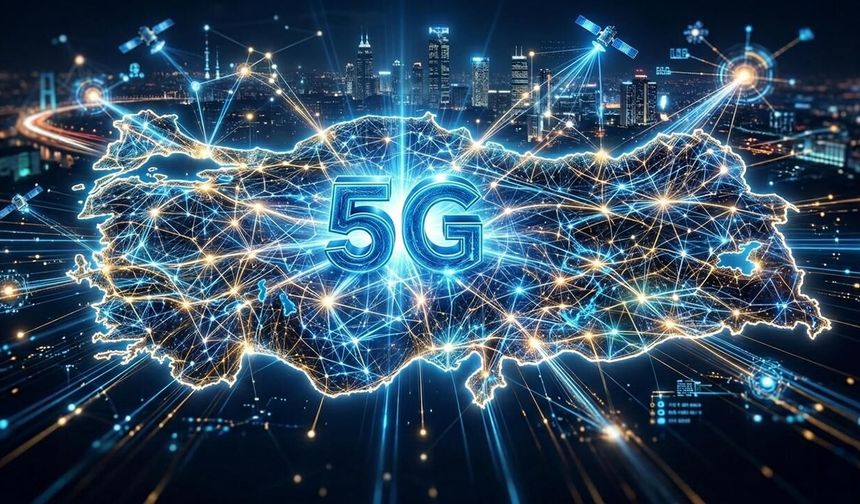 Türkiye'de 5G dönemi resmen başladı