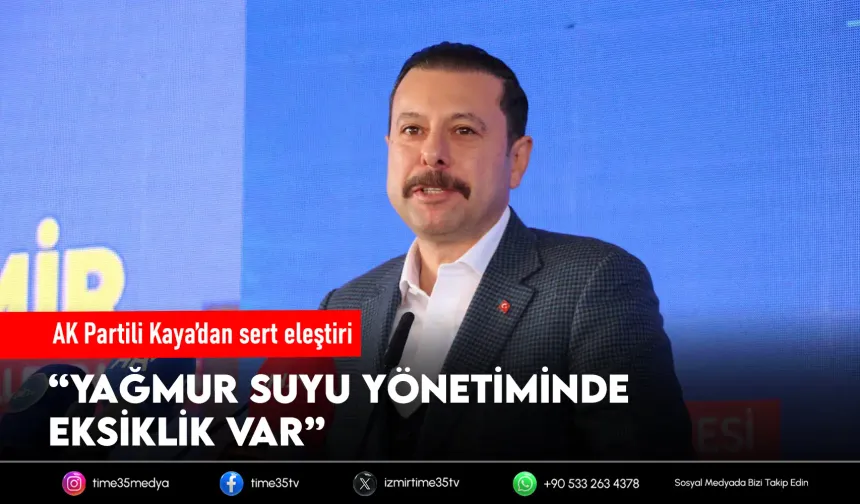 AK Partili Kaya’dan “Sünger Kent” çıkışı