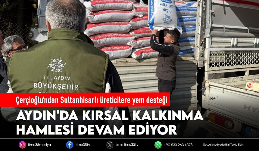 Çerçioğlu’ndan Sultanhisarlı üreticilere yem desteği
