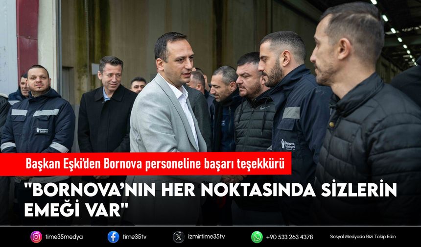 Başkan Eşki’den Bornova personeline başarı teşekkürü