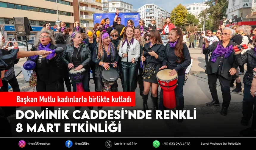 Konak’ta kadınların günü coşkuyla kutlandı