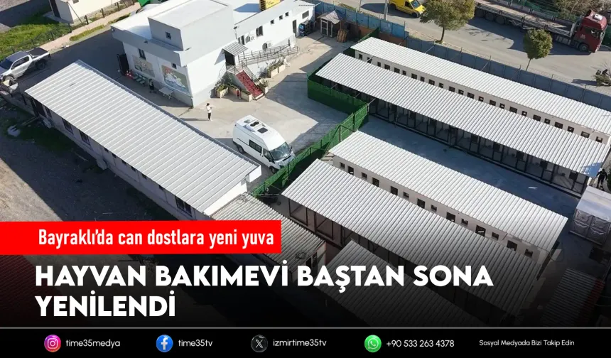 Bayraklı’da hayvan bakımevi yenilendi