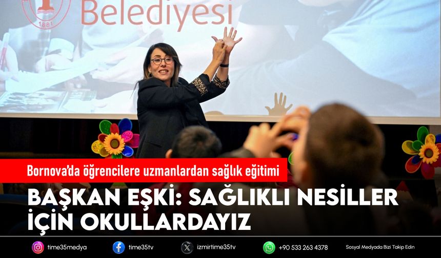 Bornova’da öğrencilere uzmanlardan sağlık eğitimi