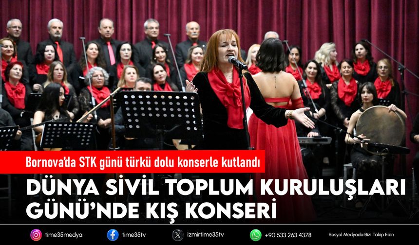 Bornova’da STK günü türkü dolu konserle kutlandı