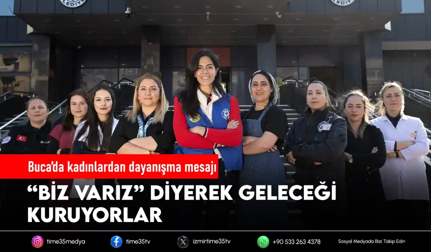 Buca’da kadın emeği gururla selamlandı