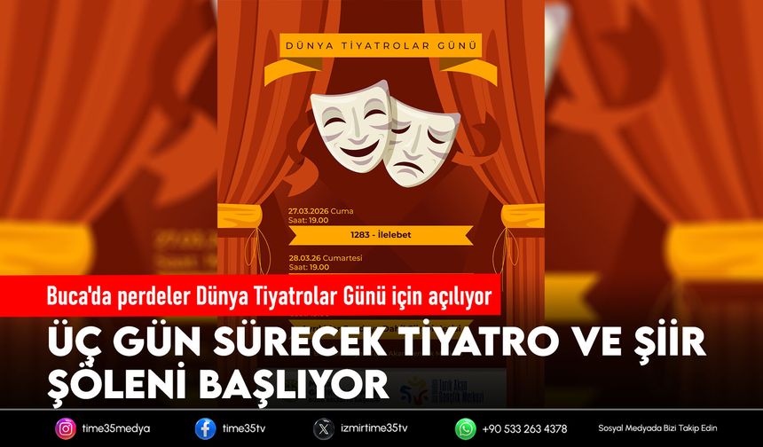 Buca'da perdeler Dünya Tiyatrolar Günü için açılıyor