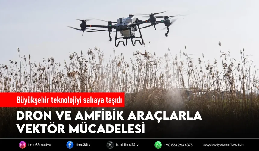 İzmir’de teknolojik vektör mücadelesi