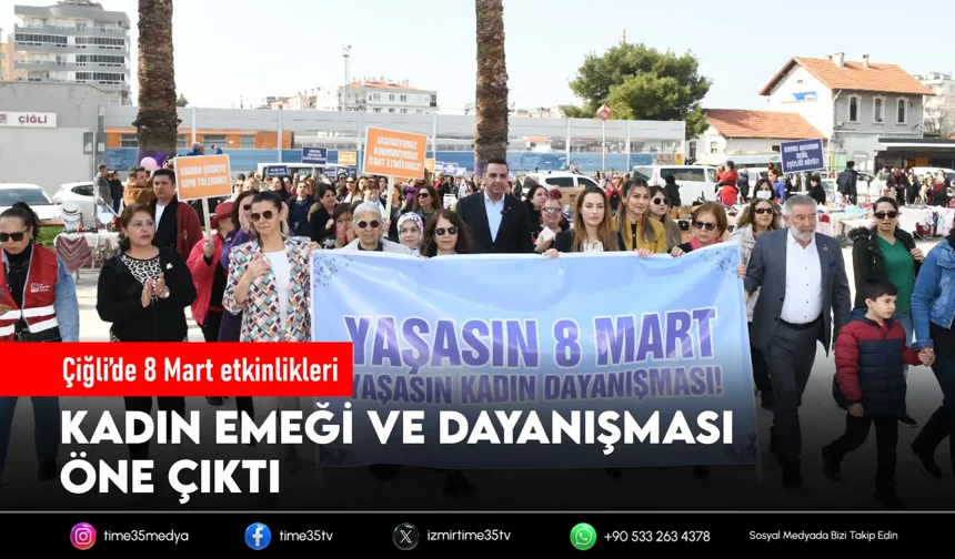 Çiğli’de kadın emeğine özel etkinlikler