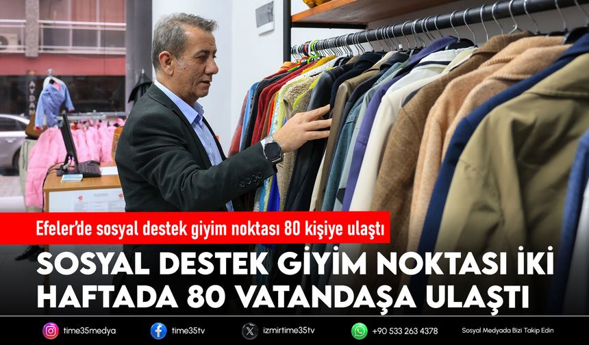 Efeler’de sosyal destek giyim noktası 80 kişiye ulaştı