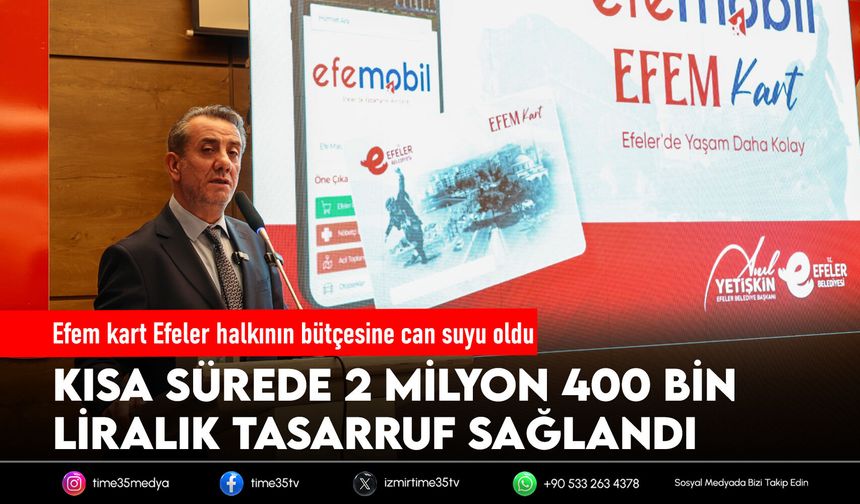 Efem kart Efeler halkının bütçesine can suyu oldu