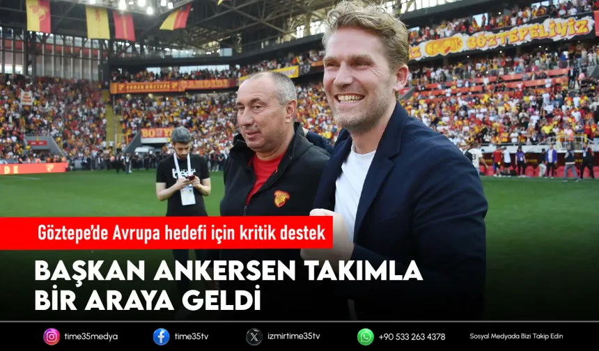 Göztepe Avrupa yolunda, başkandan destek