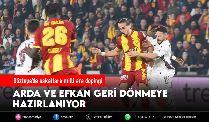 Göztepe’de iki kritik isim geri dönüyor