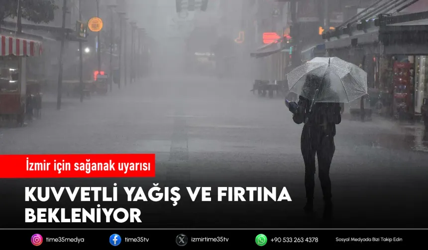 Meteoroloji'den İzmir için turuncu alarm