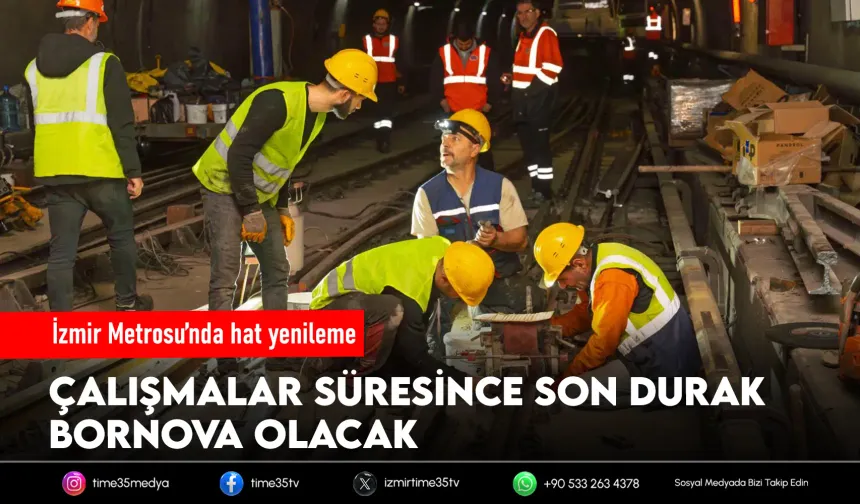 Evka-3 hattında raylar yenileniyor