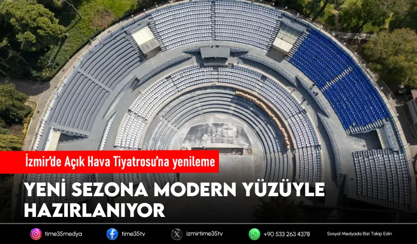 Kültürpark Açık Hava Tiyatrosu’nda büyük yenileme