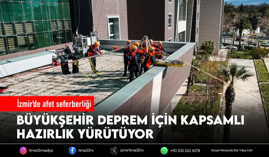 İzmir afete karşı seferberlikte