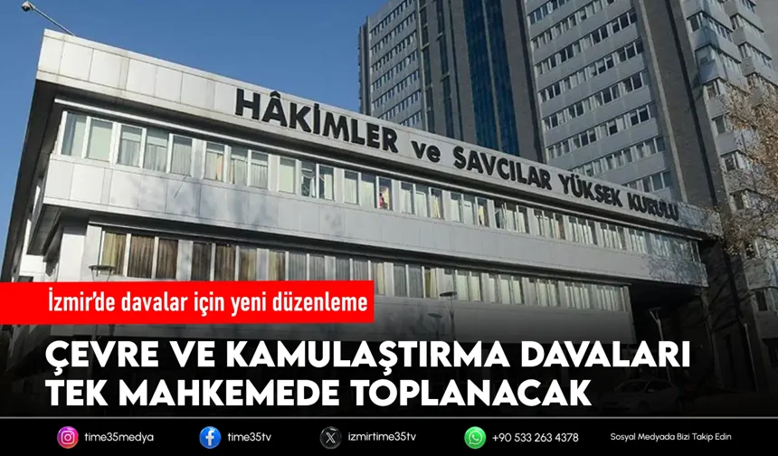İzmir’de yargı sürecinde yeni dönem