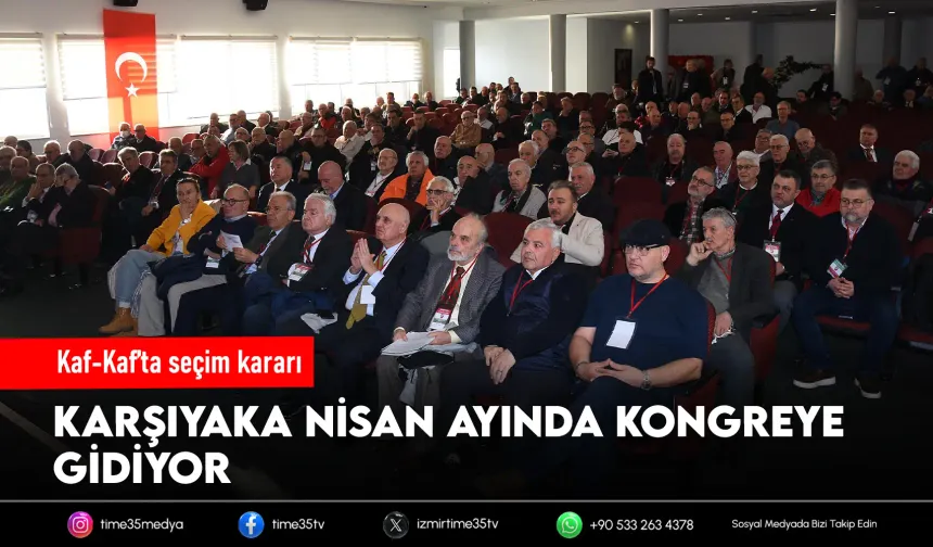 Karşıyaka yine kongreye gidiyor