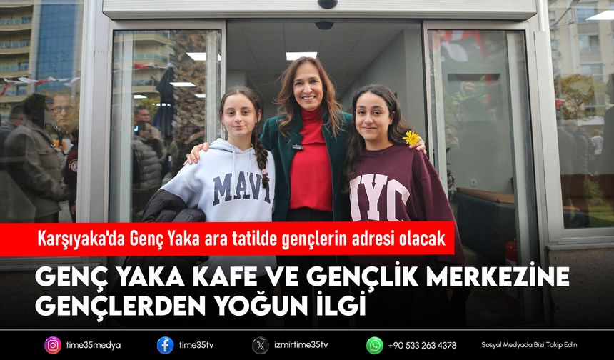Karşıyaka'da Genç Yaka ara tatilde gençlerin adresi olacak