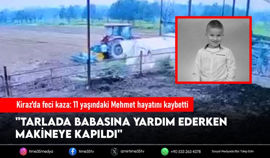 Toprak işleme makinesine sıkışan Mehmet öldü