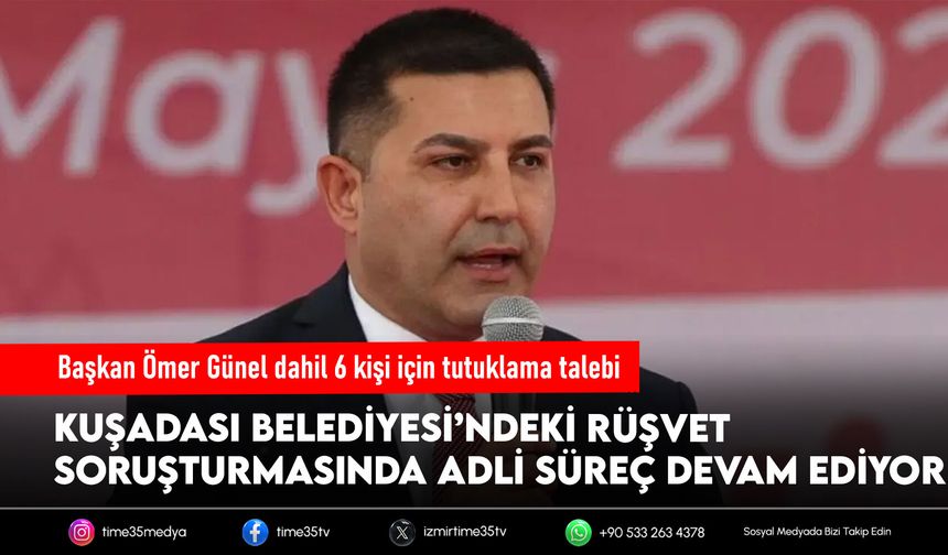 Başkan Ömer Günel dahil 6 kişi için tutuklama talebi