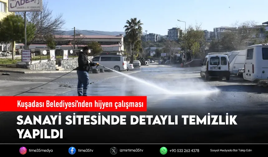 Kuşadası Sanayi Sitesi’nde kapsamlı temizlik çalışması