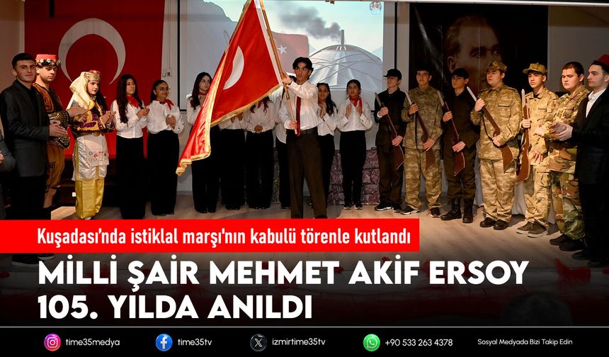 Kuşadası’nda istiklal marşı'nın kabulü törenle kutlandı